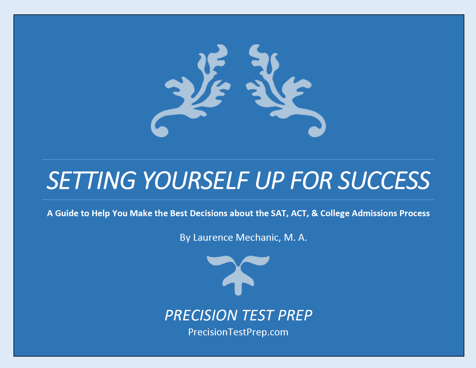 Setting Yourself Up For Success: A Guide To Help You Make The Best ...