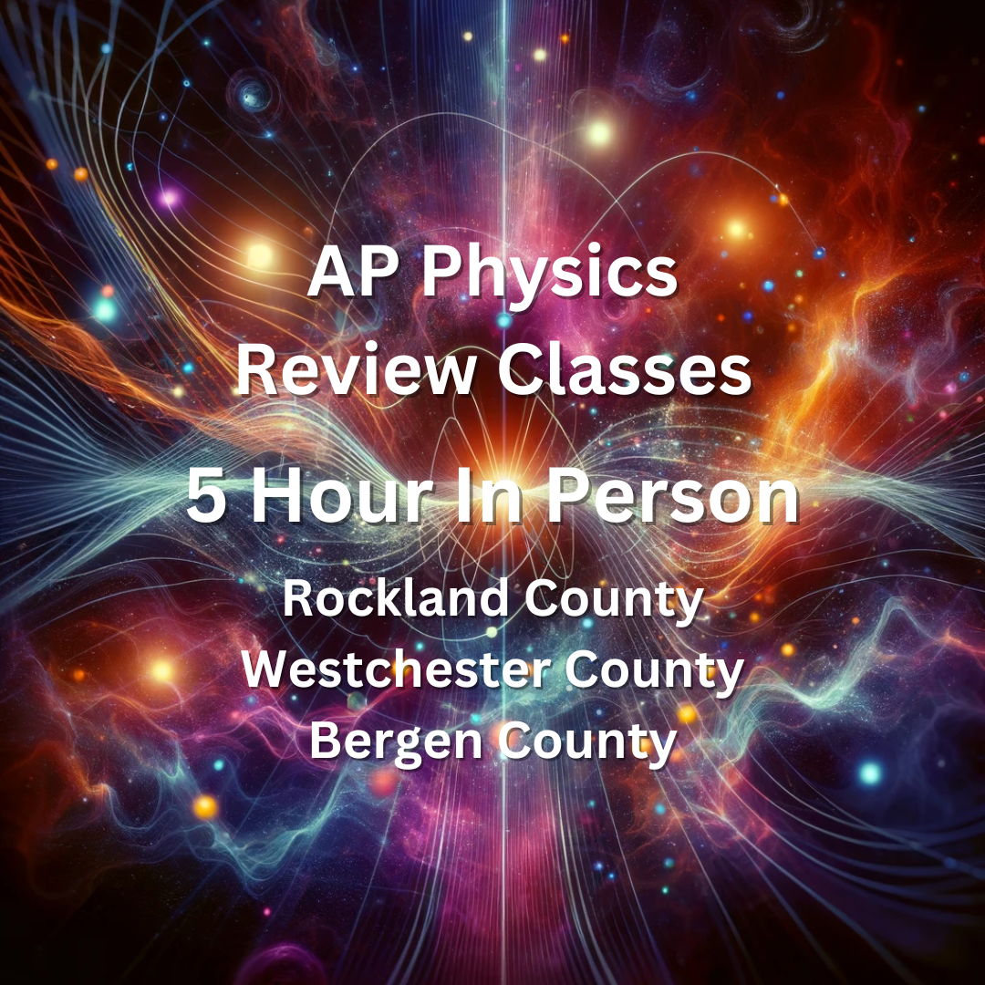 AP Physics Review Classes - Rockland, Bergen, & Westchester - 5 Hour In ...