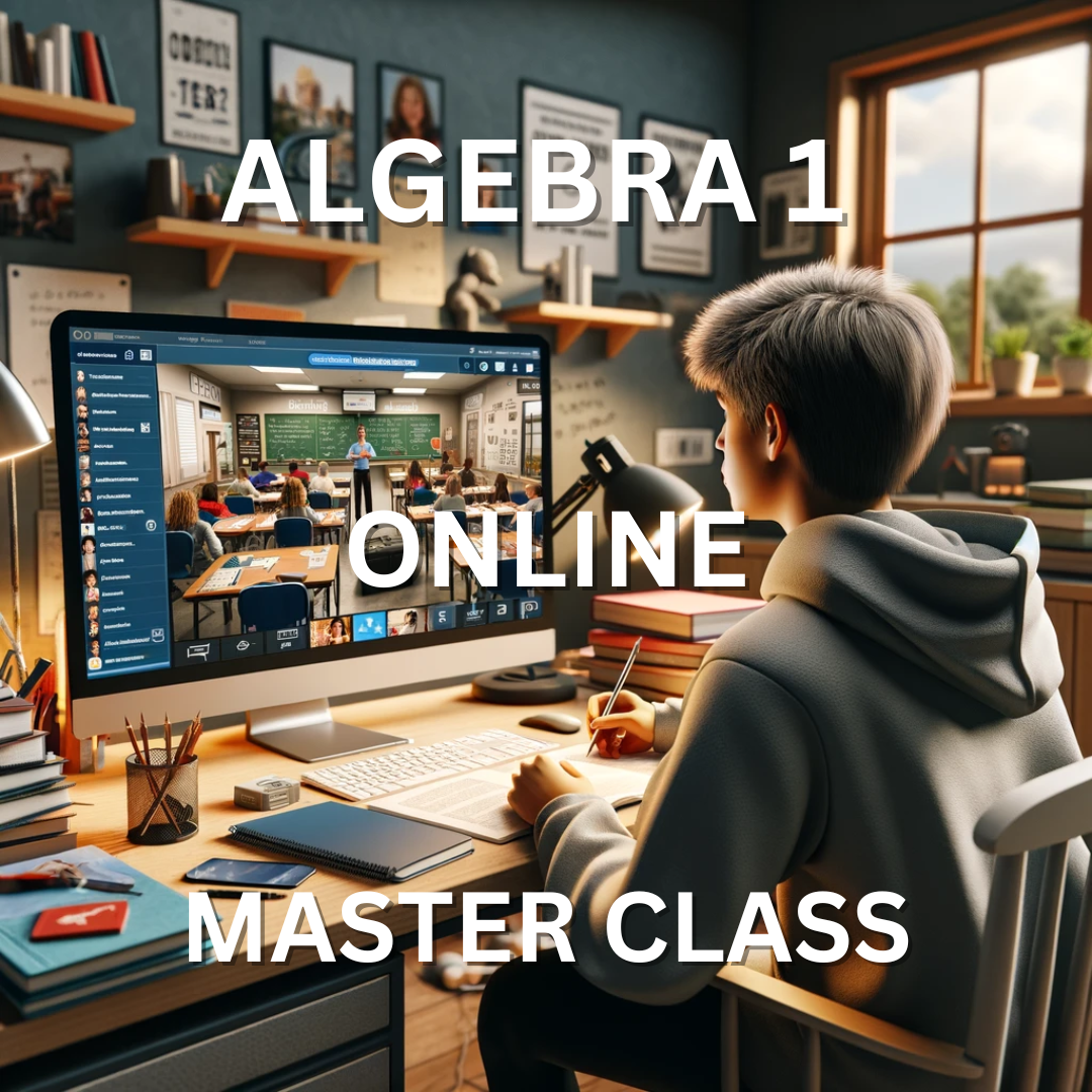 Algebra 1 Master Class - Online - Precision Test Prep