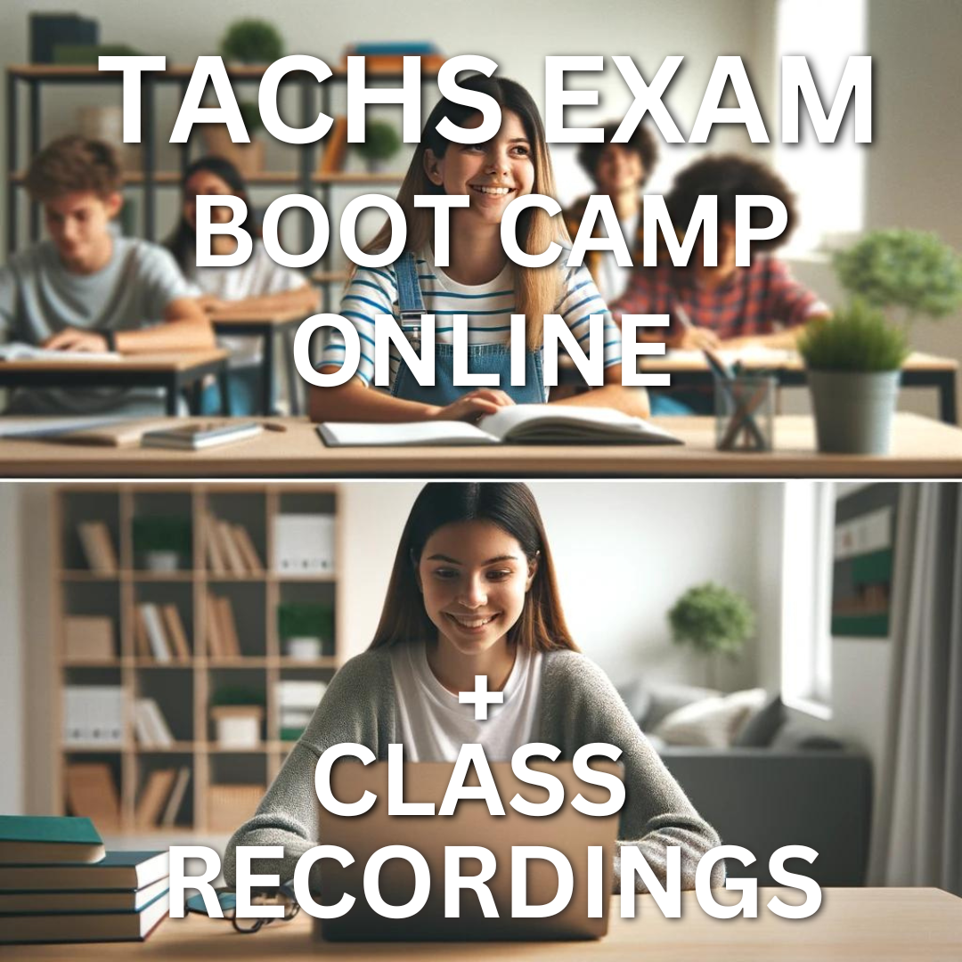 *TACHS Exam Boot Camp Online + Class Recordings Precision Test Prep