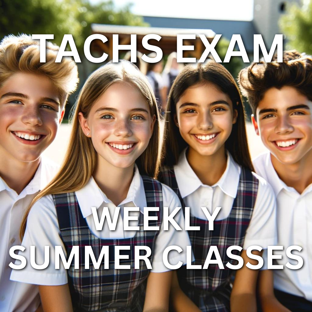 Weekly Summer TACHS Exam Classes Precision Test Prep